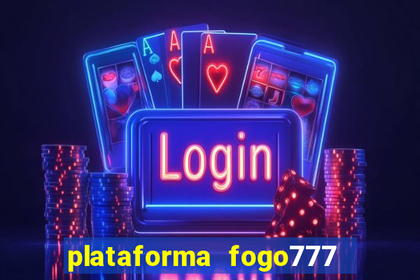 plataforma fogo777    confi  vel